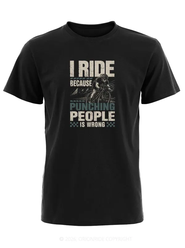 Orionride Punching People Is Wrong Short Sleeves Bike T-Shirt made by Orionride
