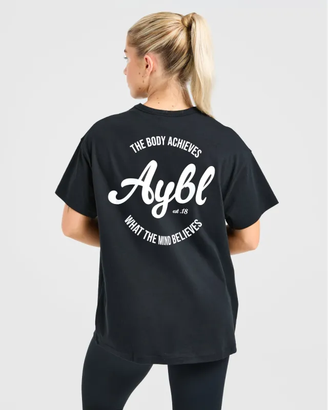Body Achieve Mind Believe Oversized T Shirt - Black sold by AYBL