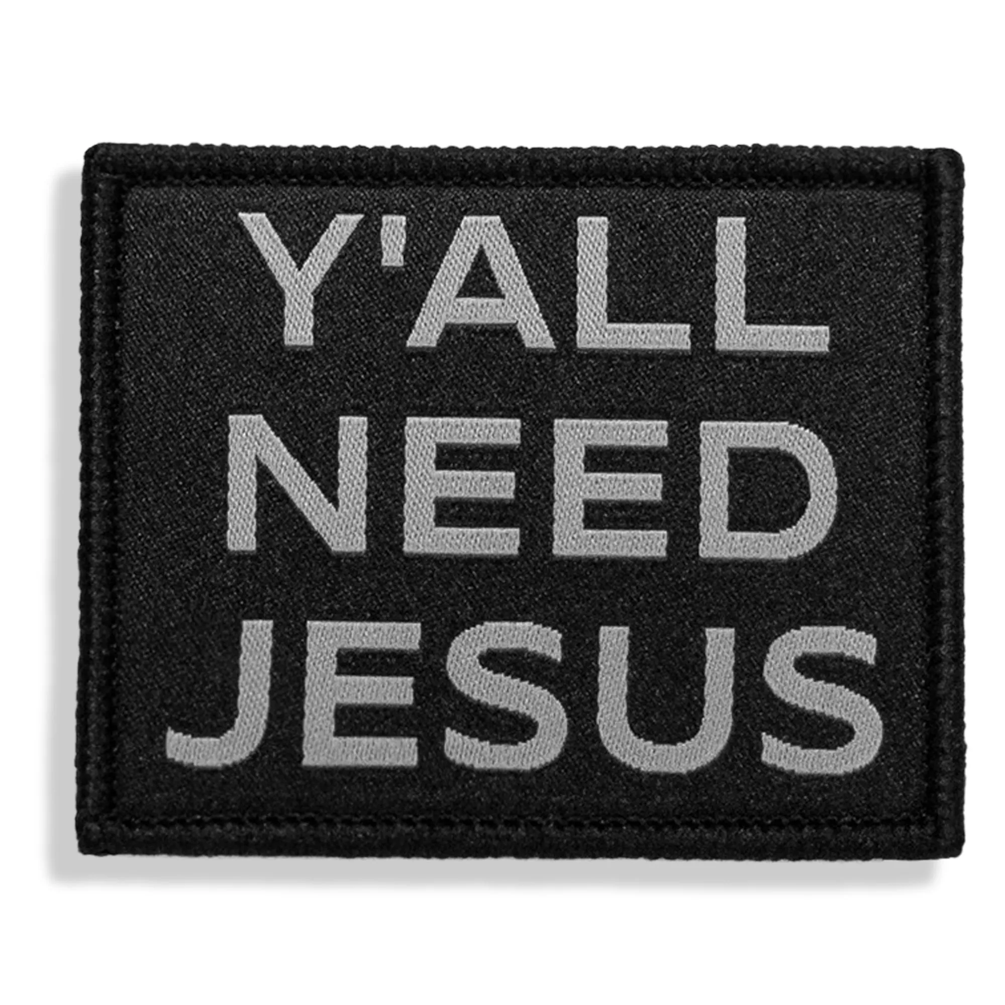 Y'all Need Jesus Velcro Patch sold by Combat Iron Apparel