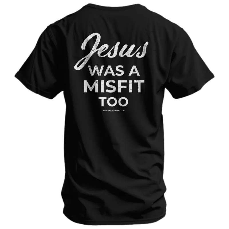 Jesus Was A Misfit Too Men's T-Shirt sold by Combat Iron Apparel