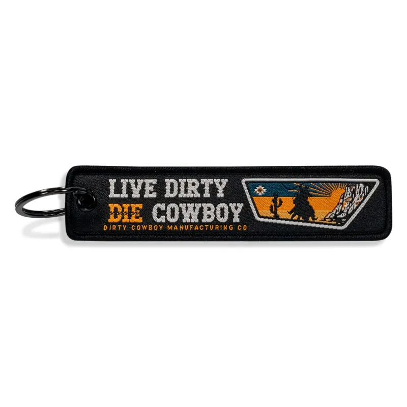 Live Dirty. Die Cowboy. Flight Keychain sold by Combat Iron Apparel