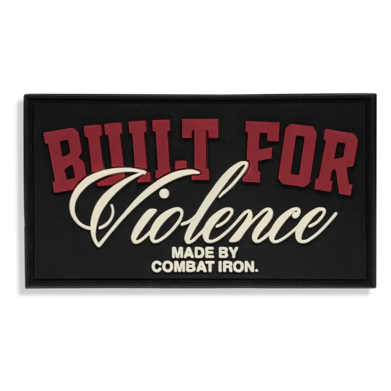 Built For Violence PVC Patch sold by Combat Iron Apparel