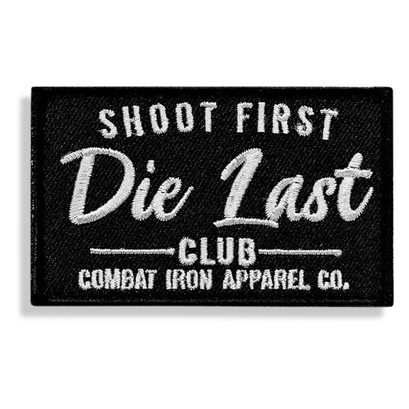 Shoot First. Die Last Club Velcro Patch sold by Combat Iron Apparel