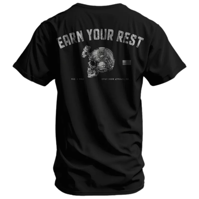 Earn Your Rest Men's T-Shirt made by Combat Iron Apparel