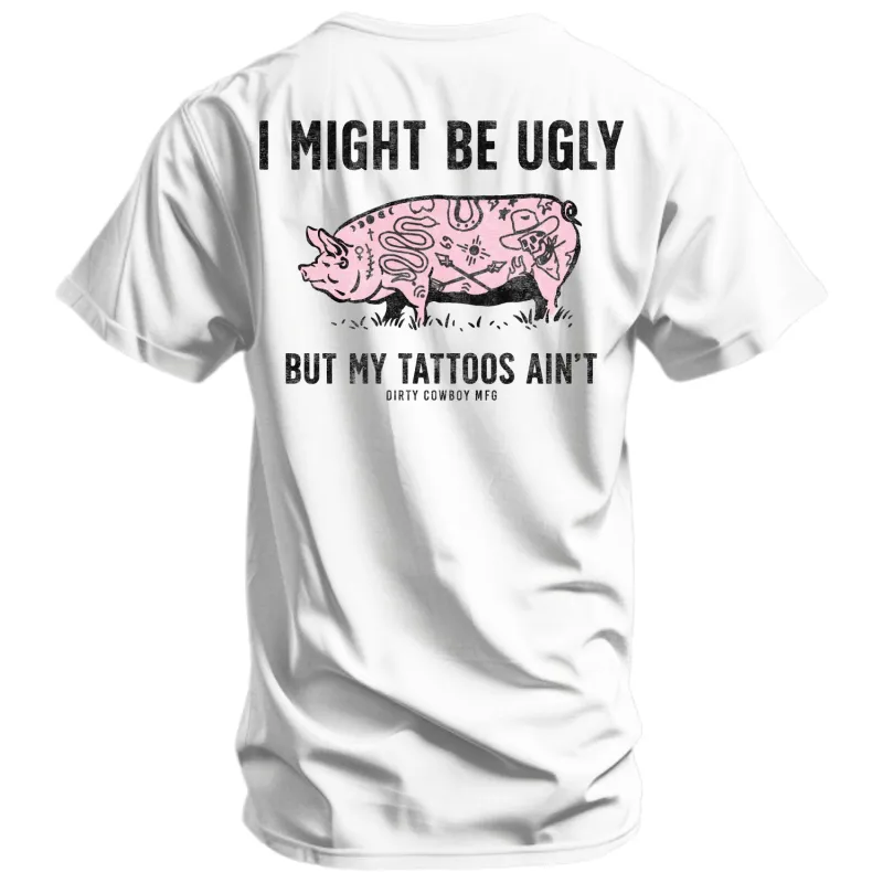 I Might Be Ugly but My Tattoos Ain't Pig Men's T-Shirt sold by Combat Iron Apparel