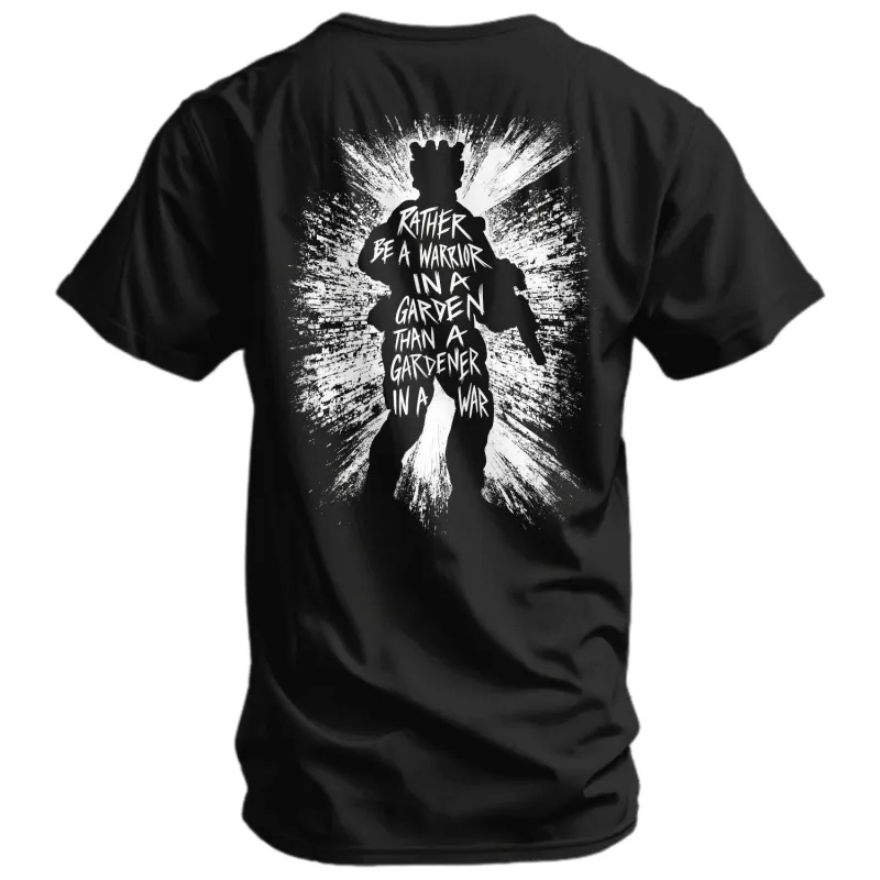 Rather Be A Warrior In A Garden Than A Gardener In A War Men's T-Shirt sold by Combat Iron Apparel