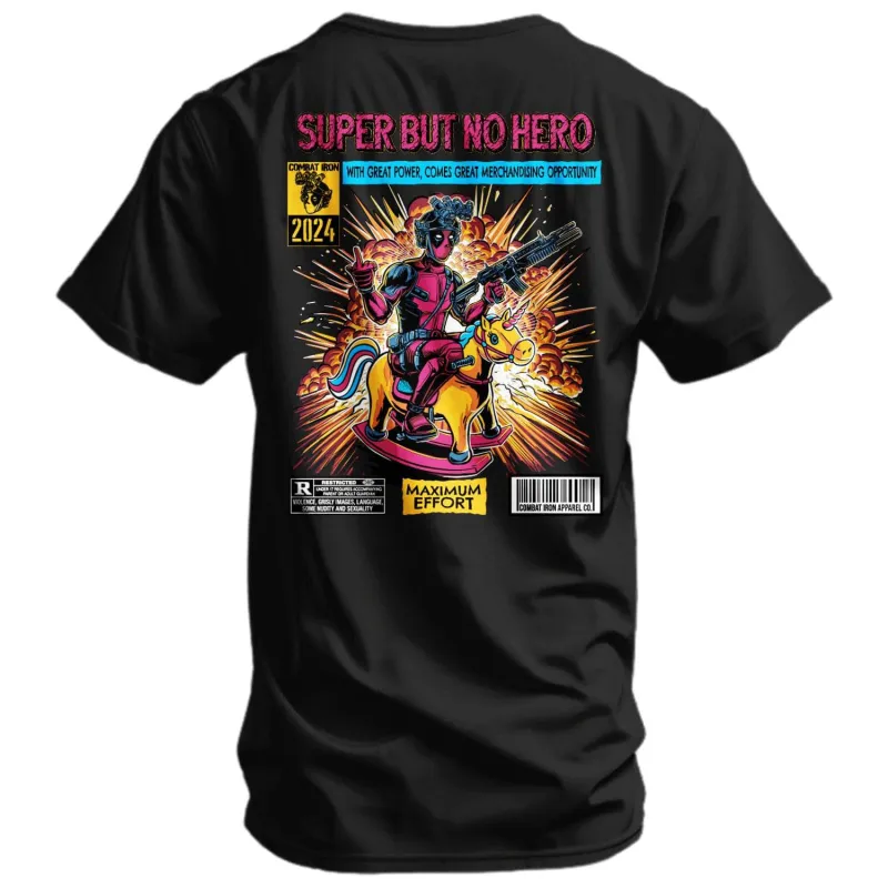 Super But No Hero Men's T-Shirt sold by Combat Iron Apparel