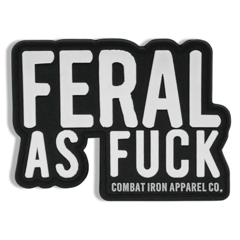 Feral As Fuck Die Cut PVC Patch sold by Combat Iron Apparel
