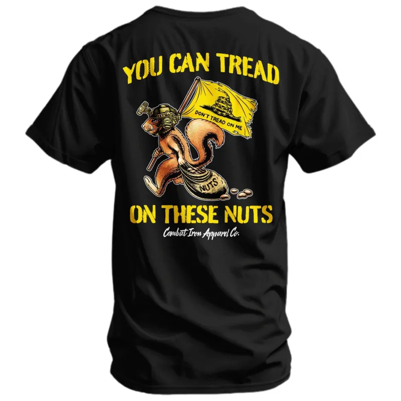 Tread On These Nuts Patriotic Men's T-Shirt made by Combat Iron Apparel