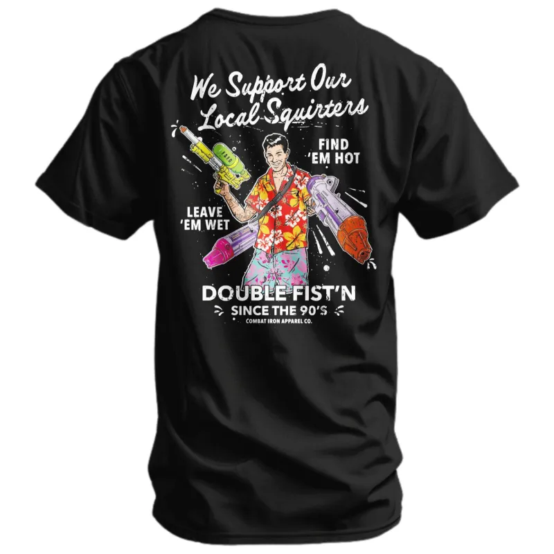 We Support Our Local Squirters Men's T-Shirt made by Combat Iron Apparel