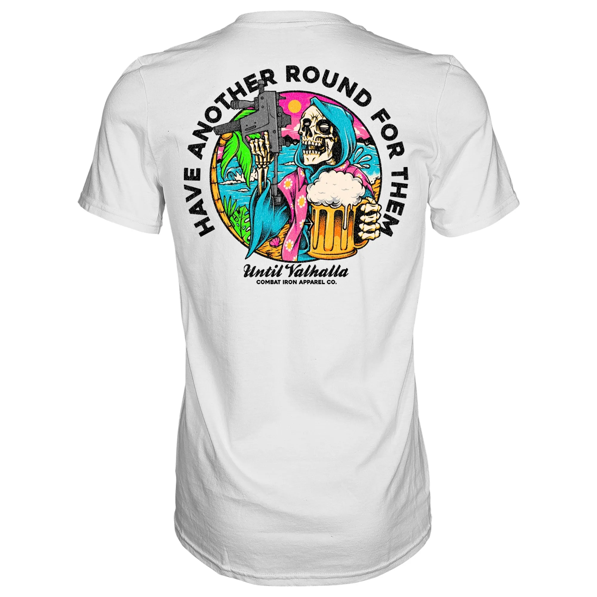 Have Another Round For Them - Until Valhalla Men's T-Shirt sold by Combat Iron Apparel product image thumbnail 4
