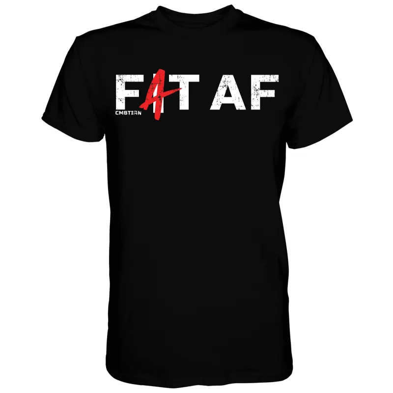 Fat [Fit] AF Men's T-Shirt sold by Combat Iron Apparel