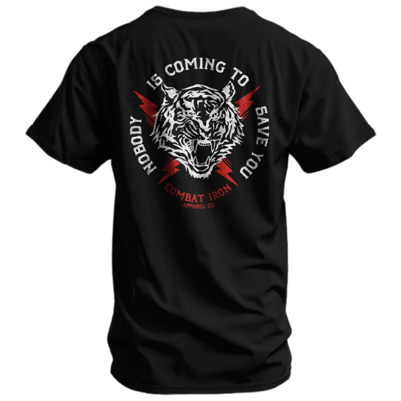 Nobody Is Coming To Save You Men's T-Shirt sold by Combat Iron Apparel