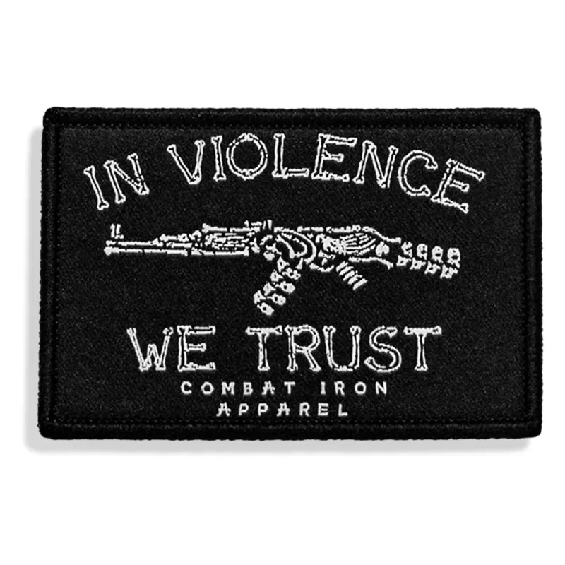 In Violence We Trust AK Patch made by Combat Iron Apparel