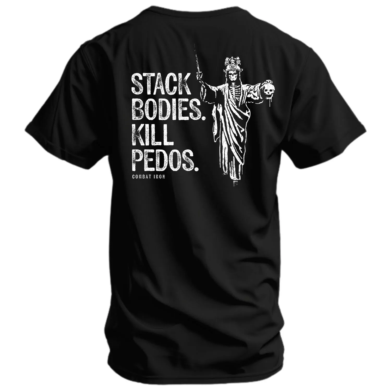 Stack Bodies. Kill Pedos. Men's T-Shirt sold by Combat Iron Apparel