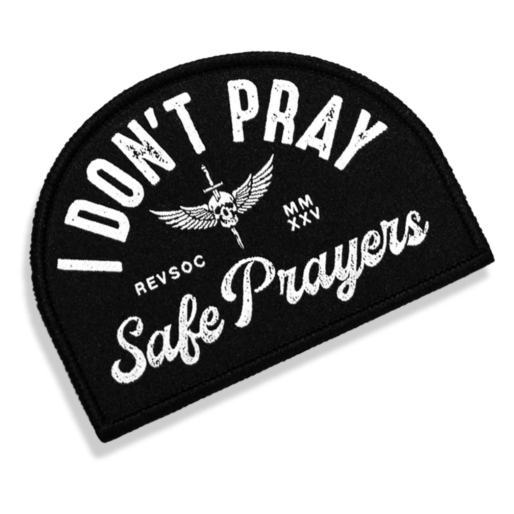 I Don't Pray Safe Prayers Velcro Patch sold by Combat Iron Apparel product image thumbnail 2