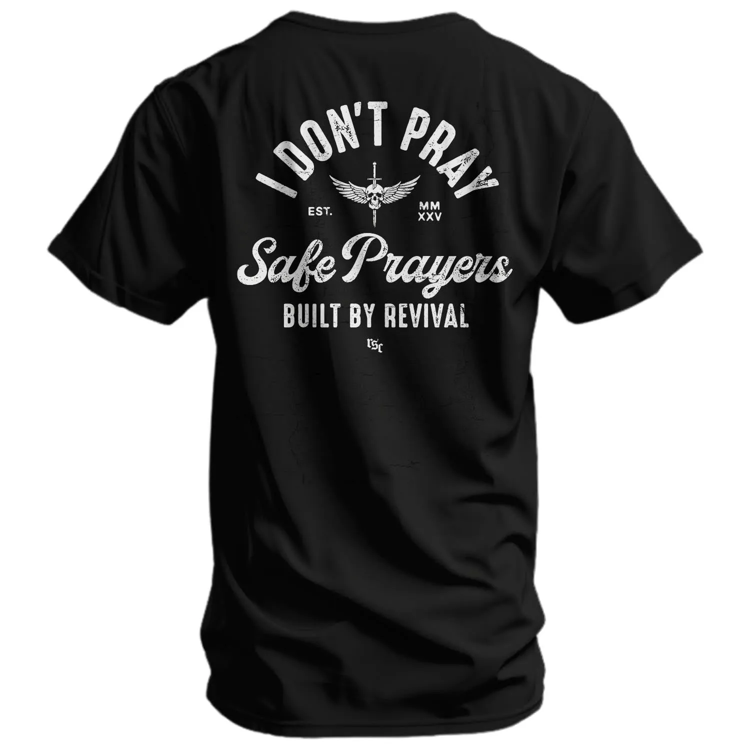 I Don't Pray Safe Prayers Men's T-Shirt sold by Combat Iron Apparel