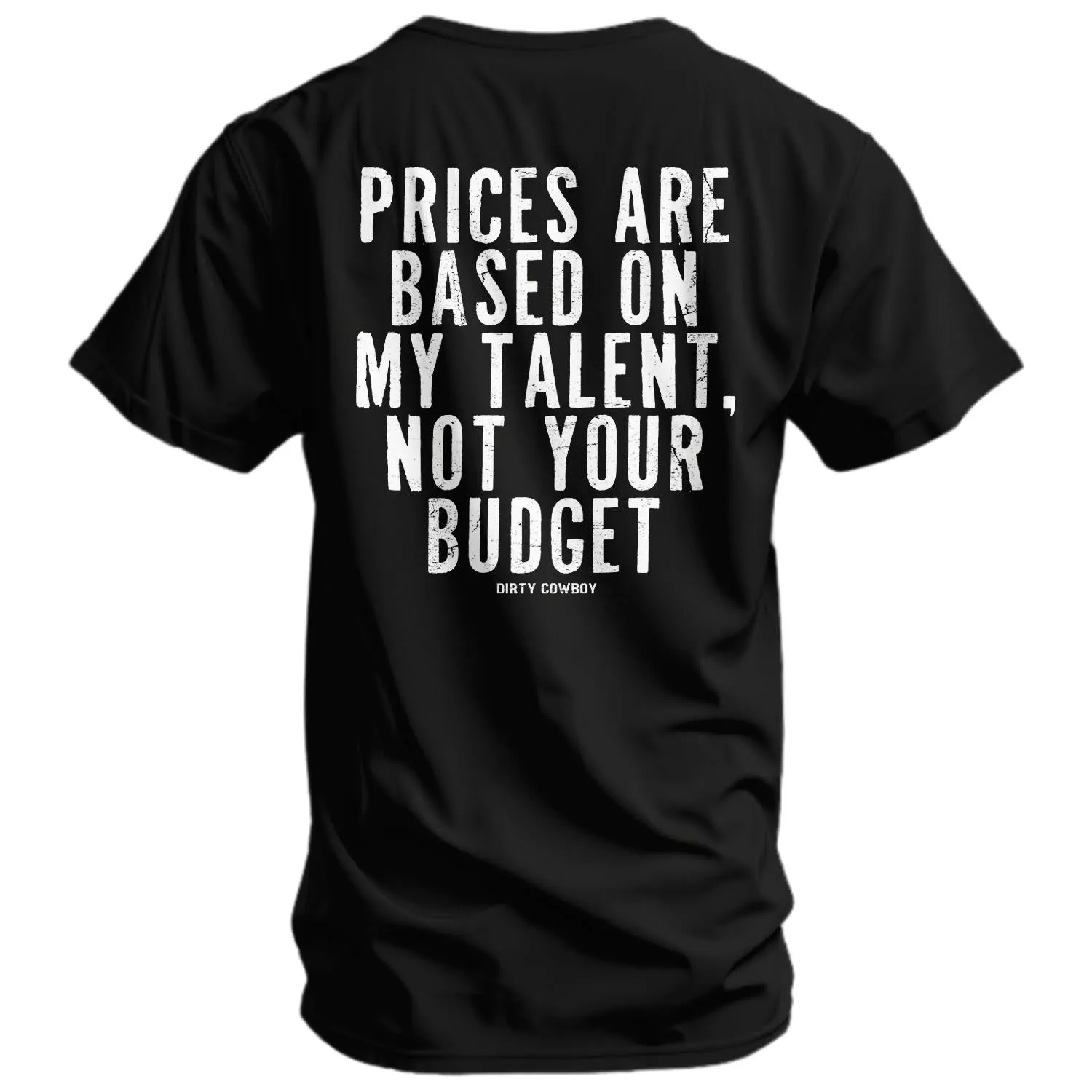My Prices Are Based On My Talent Men's T-Shirt sold by Combat Iron Apparel product image thumbnail 2