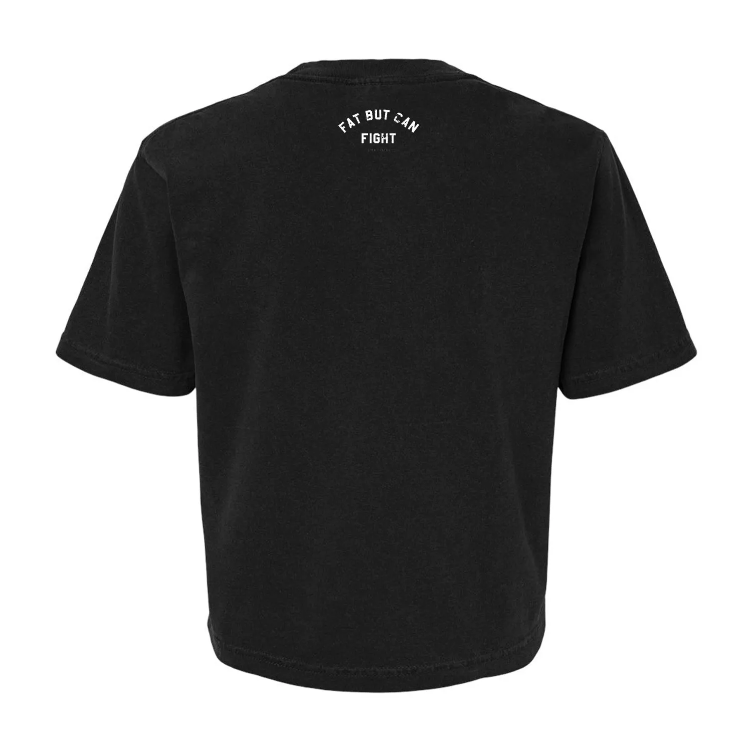 Fat But Can Fight Women's Crop Heavyweight Tee sold by Combat Iron Apparel product image thumbnail 2