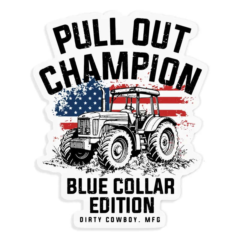 Pull Out Champion Blue Collar Decal Sticker made by Combat Iron Apparel