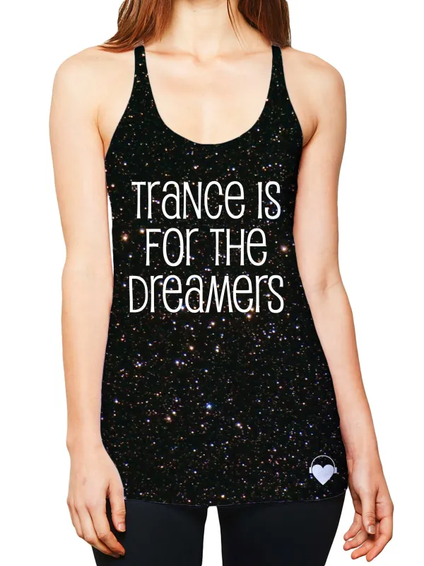 Trance Is For The Dreamers Women's Tank Top made by iEDM