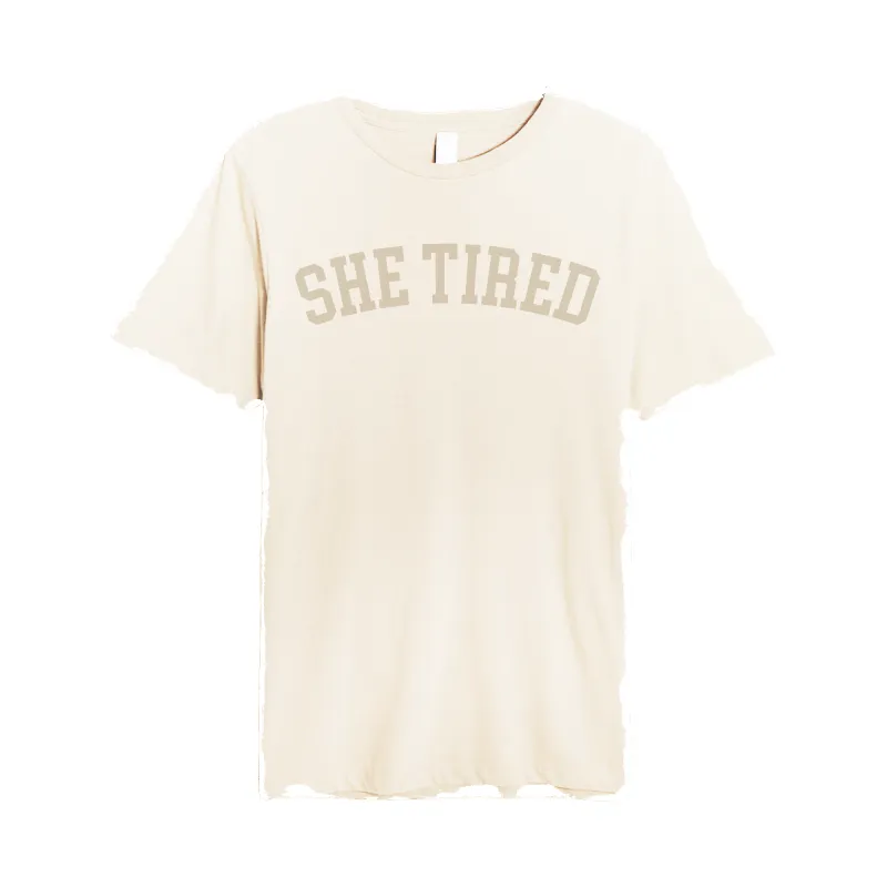 She Tired Tee sold by Merchlabs