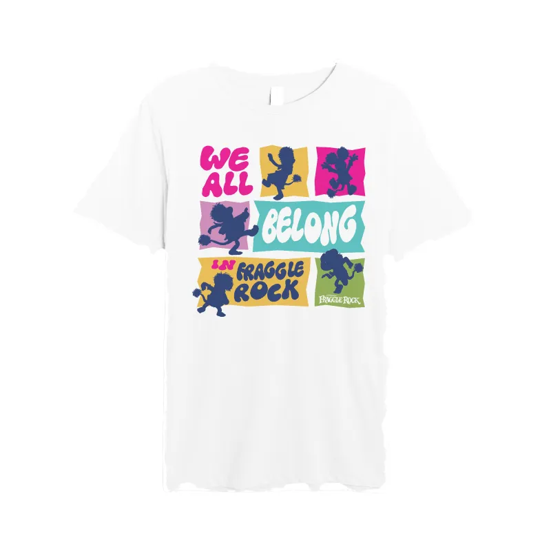 We All Belong in Fraggle Rock Tee sold by Merchlabs