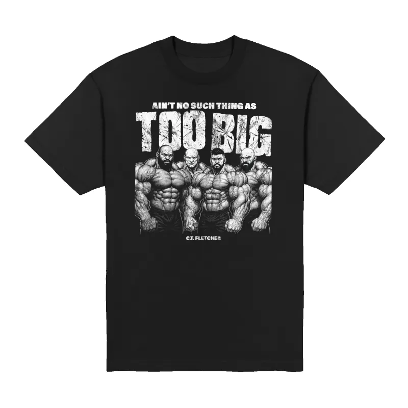 No Such Thing As Too Big Oversized Tee sold by Merchlabs