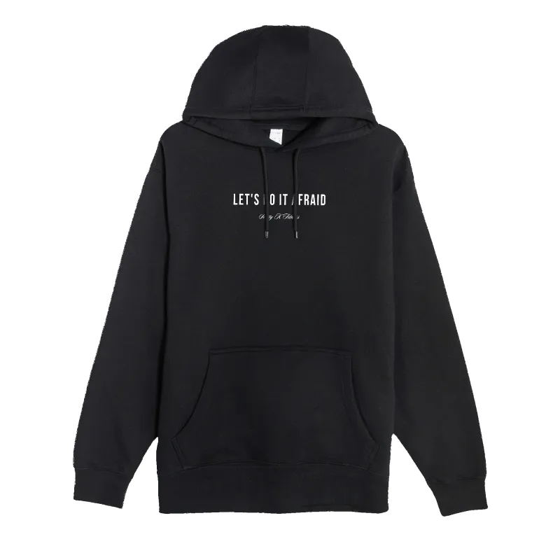 Lets Do It Afraid Hoodie sold by Merchlabs