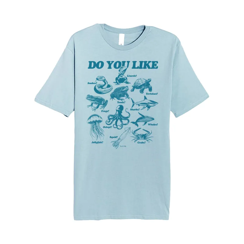 Do You Like Tee (Zoo Edition) sold by Merchlabs