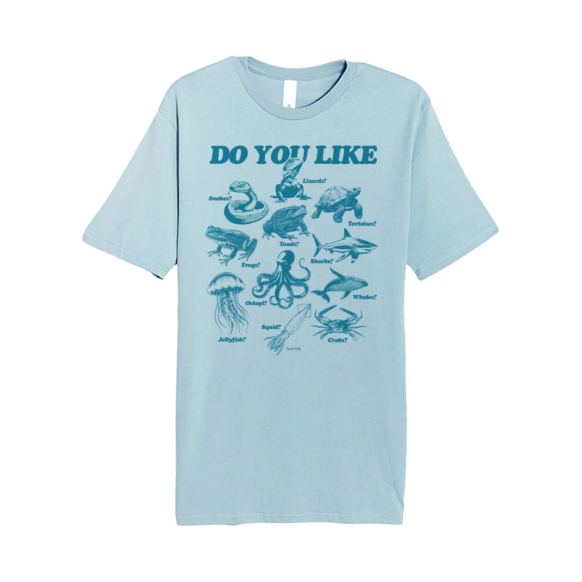 Do You Like Tee (Zoo Edition) sold by Merchlabs