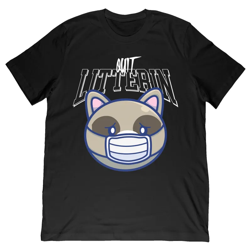 Quit Litterin Graphic Tee sold by Merchlabs