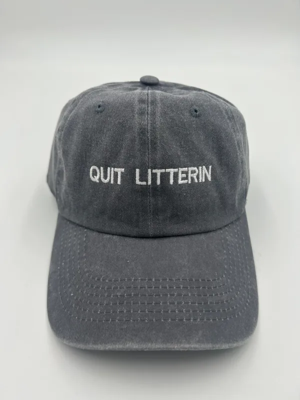 Quit Litterin Embroidered Hat sold by Merchlabs