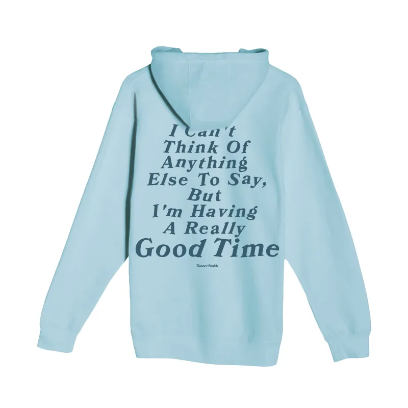 Good Time Hoodie sold by Merchlabs