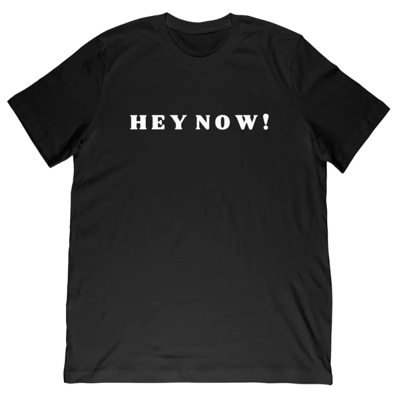 Hey Now! Tee sold by Merchlabs
