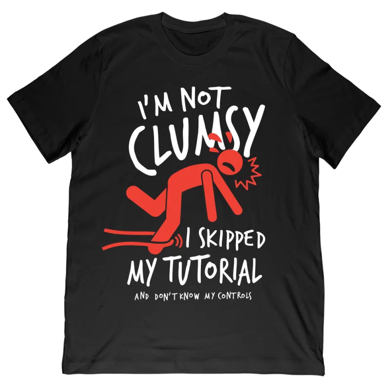 Not Clumsy Tee sold by Merchlabs