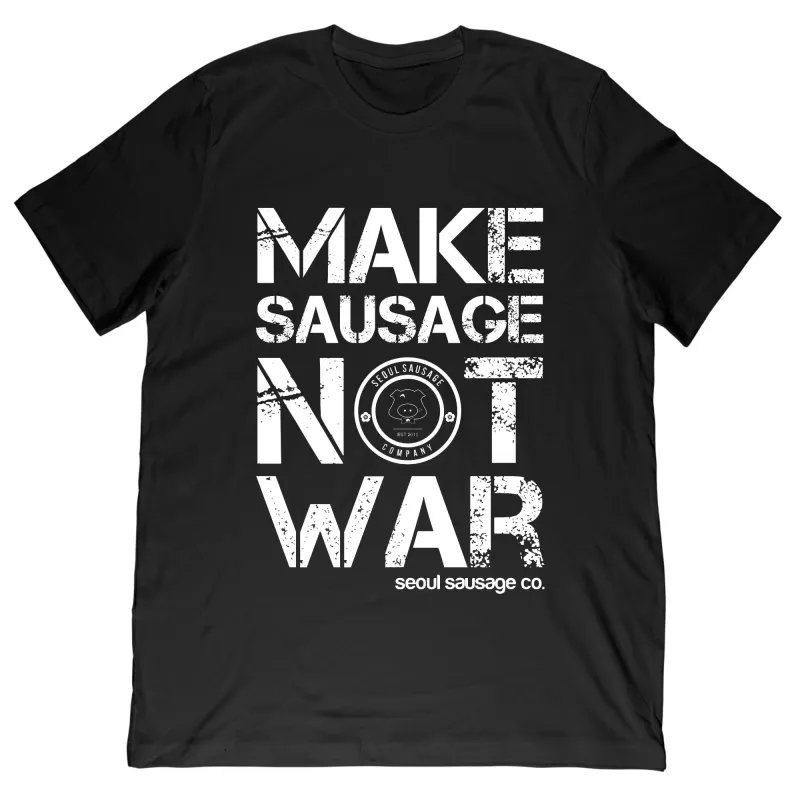 Make Sausage Not War Tee made by Merchlabs