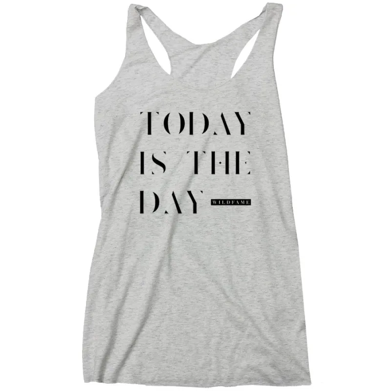 Wild Fame - Today Is The Day Racerback Tank (Ladies) sold by Merchlabs