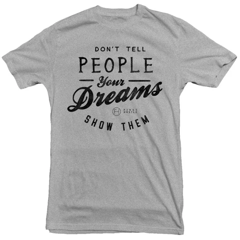First Hustle - Dreams Tee sold by Merchlabs
