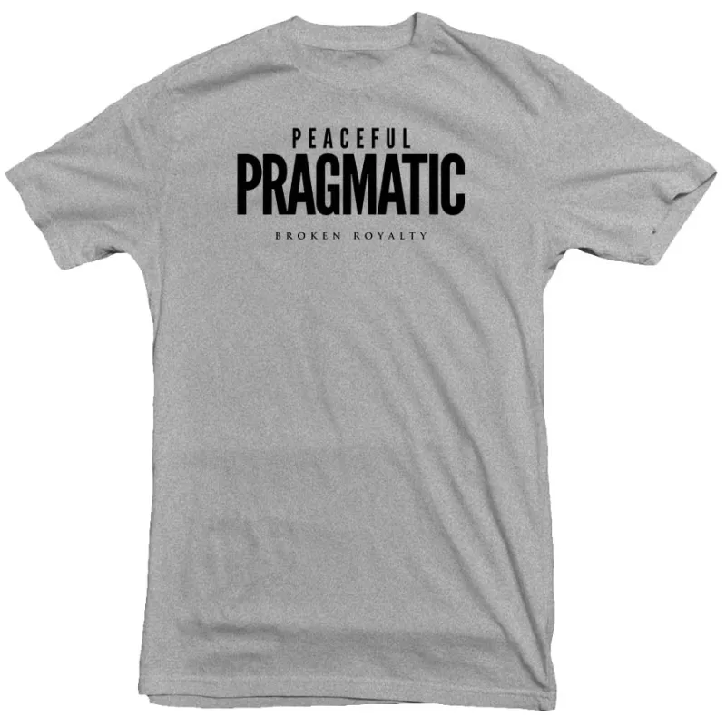 Broken Royalty - Peaceful Pragmatic Tee made by Merchlabs