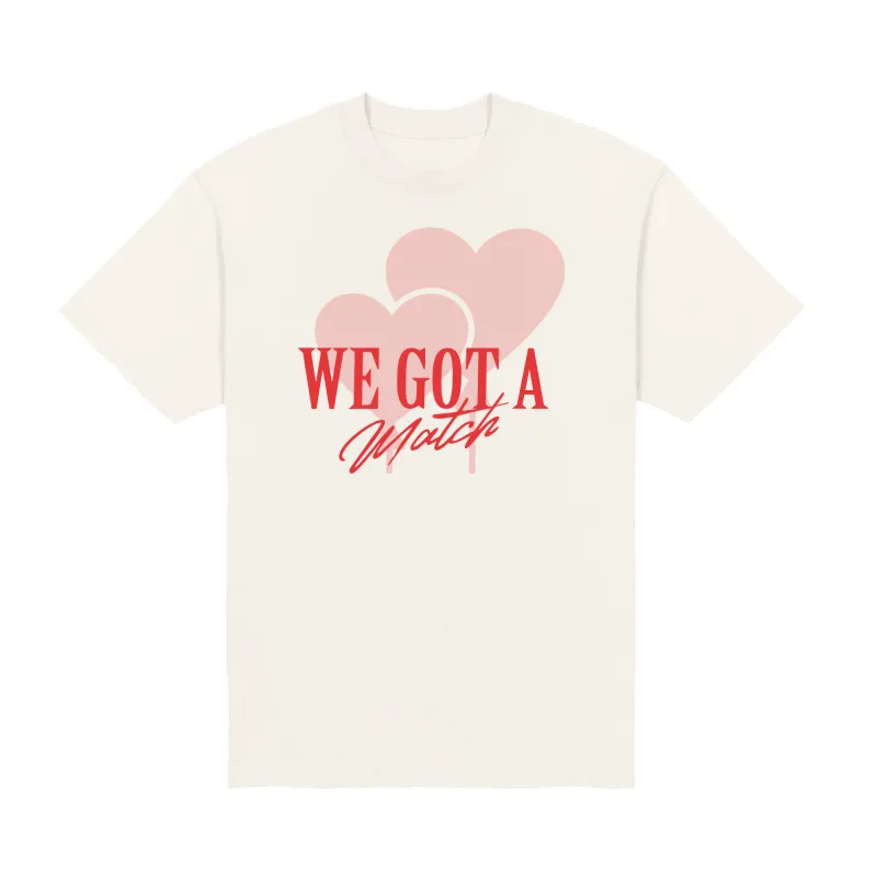 We Got a Match Midweight Tee made by Merchlabs