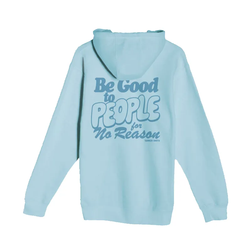 Be Good Hoodie made by Merchlabs