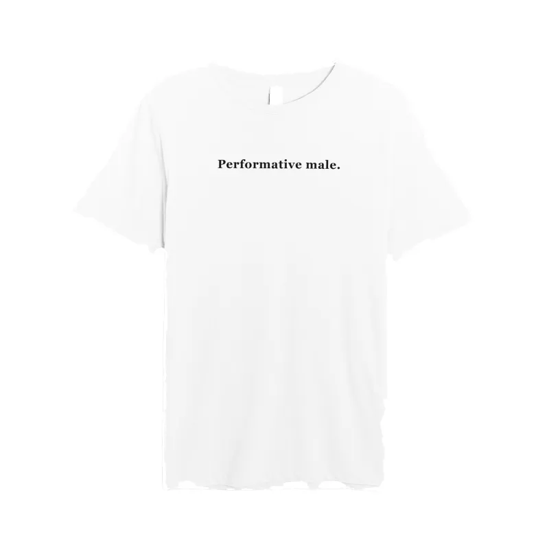 Performative Male Tee made by Merchlabs