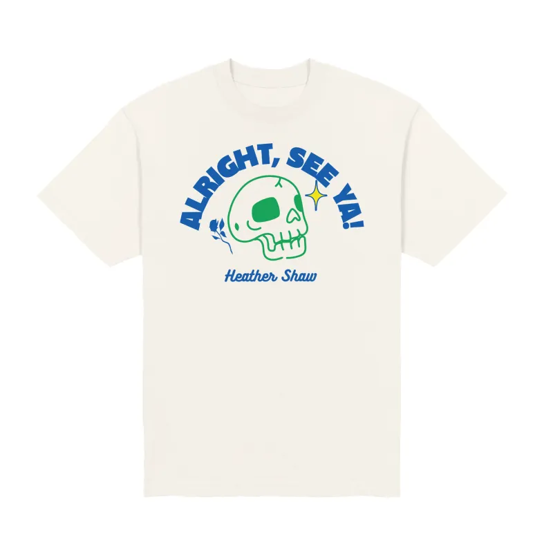 Alright See Ya Heavyweight Tee made by Merchlabs