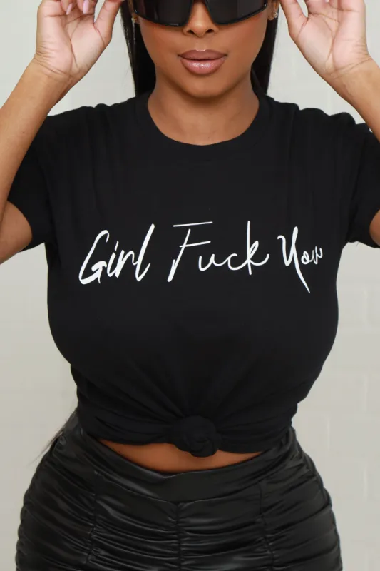 Girl F You Printed T-Shirt - Black/White sold by Swankaposh