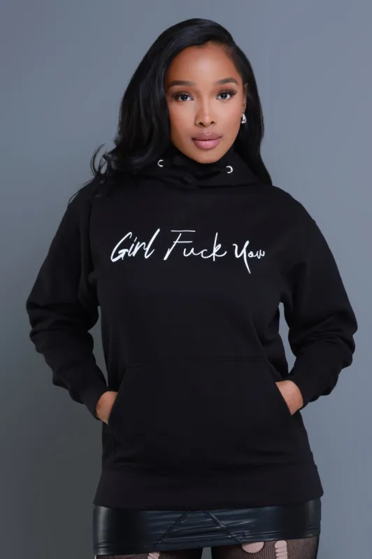 Girl F You Graphic Hooded Sweatshirt - Black/White sold by Swankaposh