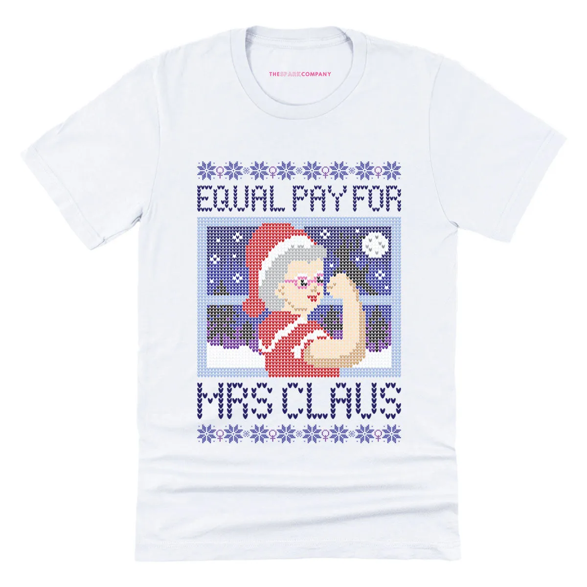 Equal Pay For Mrs Claus Ugly Christmas T-Shirt sold by The Spark Company