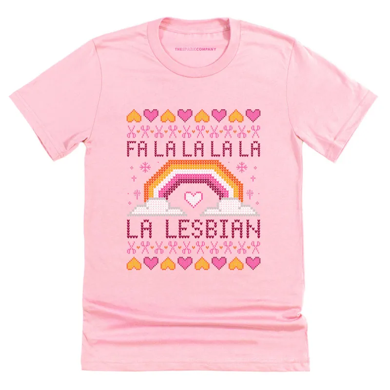 Fa-La-La Lesbian Ugly Christmas T-Shirt sold by The Spark Company