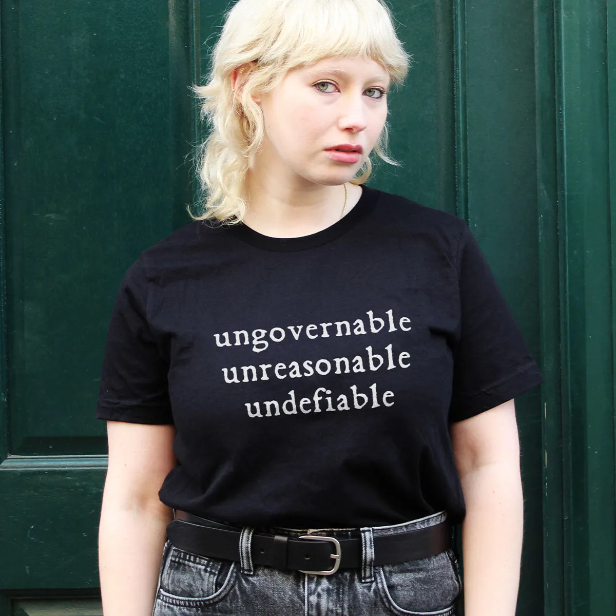 Ungovernable, Unreasonable, Undefiable T-Shirt sold by The Spark Company product image thumbnail 2