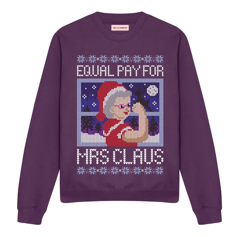Equal Pay For Mrs Claus Ugly Christmas Jumper sold by The Spark Company